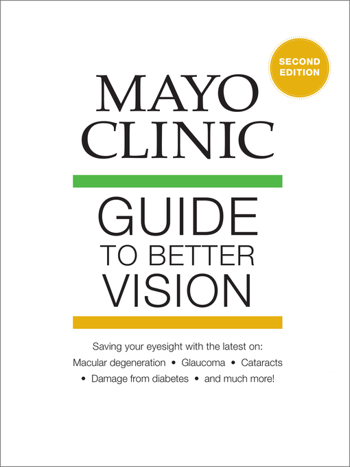 Title details for Mayo Clinic Guide to Better Vision by Mayo Clinic - Available